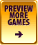 Preview More Games